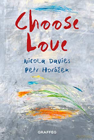 Choose Love [KSIĄŻKA]