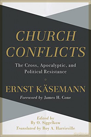 Church Conflicts - Ernst Kasemann [KSIĄŻKA]