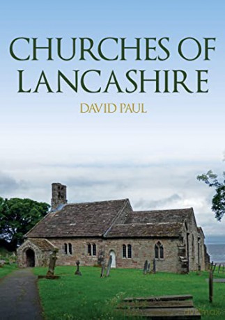 Churches Of Lancashire - David Paul [KSIĄŻKA]