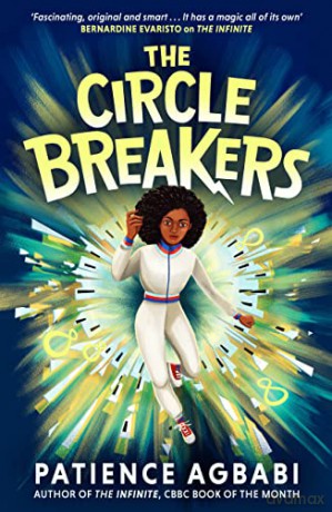 Circle Breakers - Patience Agbabi [KSIĄŻKA]
