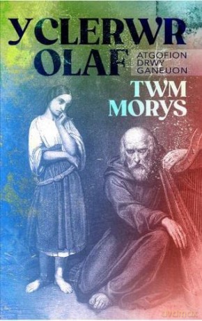 Clerwr Olaf Y - Twm Morys [KSIĄŻKA]