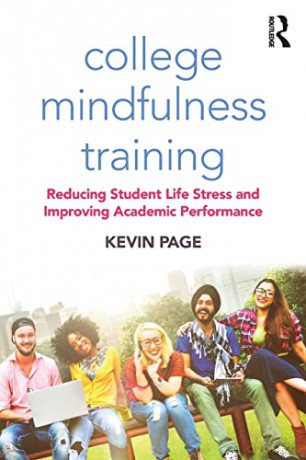 College Mindfulness Training - Kevin Page [KSIĄŻKA]