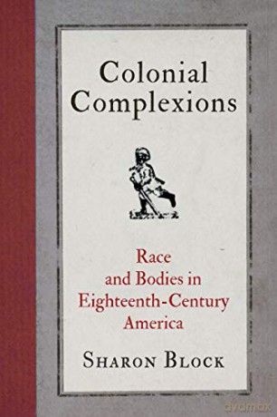 Colonial Complexions - Sharon Block [KSIĄŻKA]