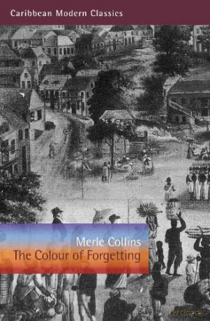 Colour Of Forgetting - Merle Collins [KSIĄŻKA]