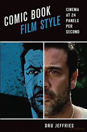 Comic Book Film Style - Dru Jeffries [KSIĄŻKA]