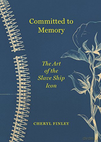 Committed To Memory - Cheryl Finley [KSIĄŻKA]