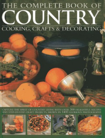 Complete Book Of Country Cooking Crafts - Emma Summer [KSIĄŻKA]