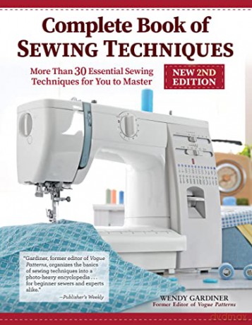 Complete Book Of Sewing Techniques - Wendy Gardiner [KSIĄŻKA]