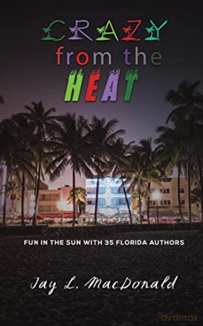 Crazy From The Heat - Jay L. MacDonald [KSIĄŻKA]