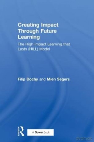 Creating Impact Through Future Learning - Filip Dochy [KSIĄŻKA]