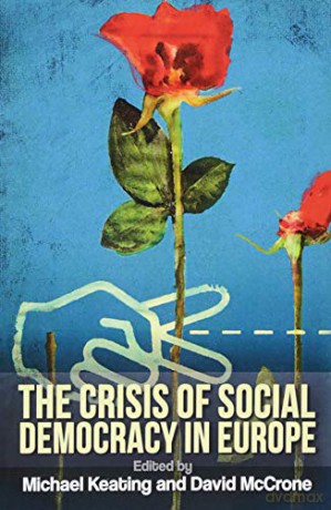 Crisis Of Social Democracy In Europe The - Michael Keating [KSIĄŻKA]