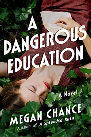 Dangerous Education A - Megan Chance [KSIĄŻKA]