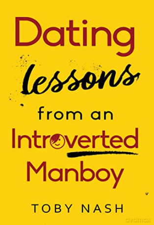Dating Lessons From An Introverted Manbo - Toby Nash [KSIĄŻKA]
