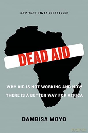 Dead Aid - Dambisa Moyo [KSIĄŻKA]