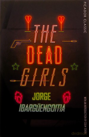 Dead Girls - Jorge Ibargüengoitia [KSIĄŻKA]