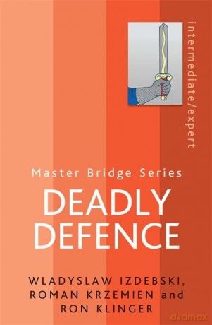 Deadly Defence - Wladyslaw Izdebski [KSIĄŻKA]