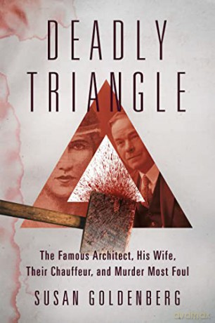 Deadly Triangle Famous Architect Hisp - Susan Goldenberg [KSIĄŻKA]