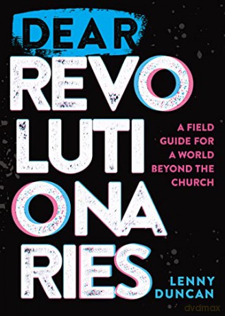 Dear Revolutionaries - Lenny Duncan [KSIĄŻKA]