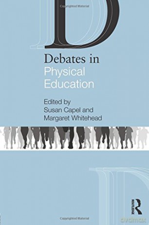 Debates In Physical Education Teaching - Susan Capel [KSIĄŻKA]