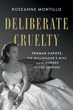 Deliberate Cruelty - Roseanne Montillo [KSIĄŻKA]