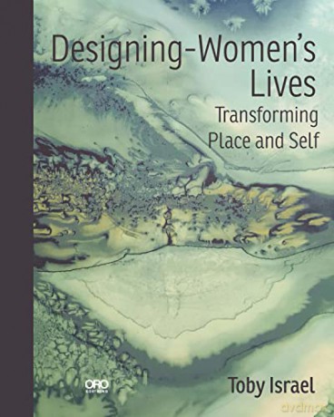 Designing-Women S Lives - Toby Israel [KSIĄŻKA]