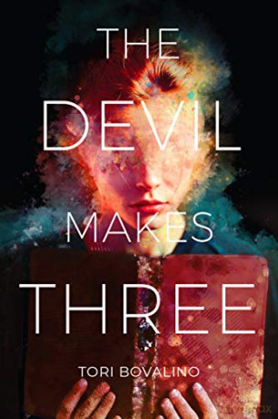 Devil Makes Three The - Tori Bovalino [KSIĄŻKA]