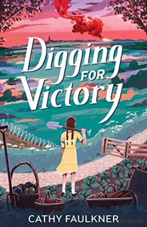 Digging For Victory - Cathy Faulkner [KSIĄŻKA]
