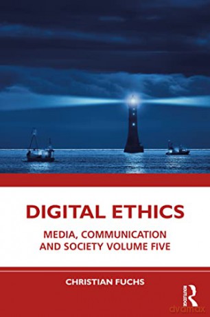 Digital Ethics - Christian Fuchs [KSIĄŻKA]