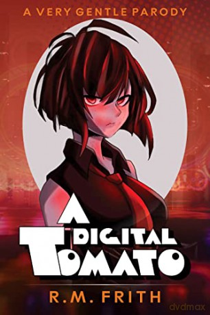 Digital Tomato - RM Frith [KSIĄŻKA]