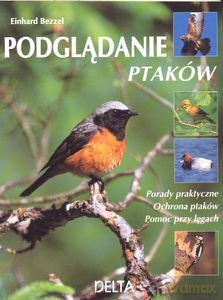 Podglądanie ptaków - Bezzel Einhard [KSIĄŻKA]