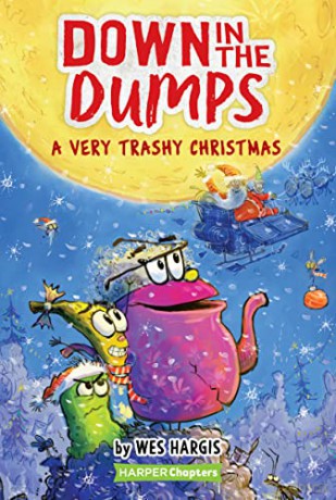 Down In Dumps 3 A Very T Pb - Wes Hargis [KSIĄŻKA]