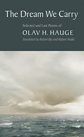 Dream We Carry Selected Last Poems Olp - Olav H. Hauge [KSIĄŻKA]