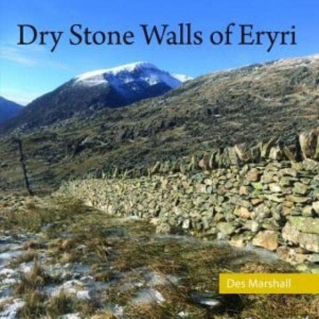 Dry Stone Walls Of Eryri - Des Marshall [KSIĄŻKA]