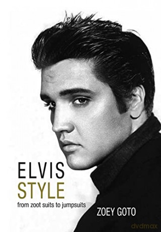 Elvis Style - Zoey Goto [KSIĄŻKA]