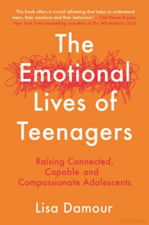 Emotional Lives Of Teenagers - Lisa Damour [KSIĄŻKA]