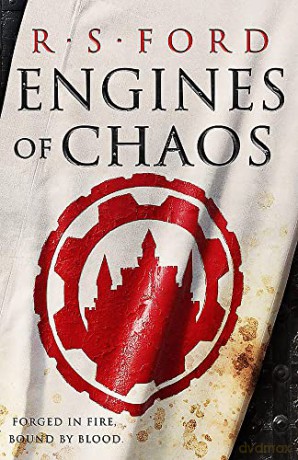 Engines Of Chaos - R. S. Ford [KSIĄŻKA]