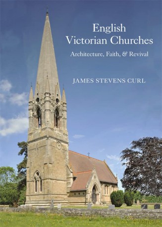 English Victorian Churches 8211 Arch - Professor James Stevens Curl [KSIĄŻKA]