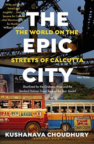 Epic City - Kushanava Choudhury [KSIĄŻKA]