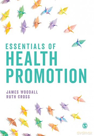 Essentials Of Health Promotion - James Woodall [KSIĄŻKA]