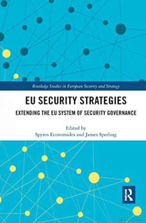 Eu Security Strategies - Spyros Economides [KSIĄŻKA]