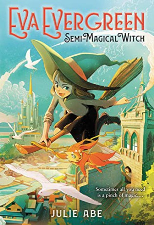 Eva Evergreen Semimagical Witch - Julie Abe [KSIĄŻKA]