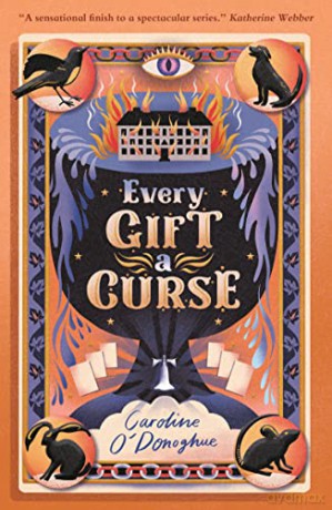 Every Gift A Curse - Caroline O'Donoghue [KSIĄŻKA]