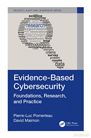 Evidence-Based Cybersecurity - Maim - Pierre-Luc Pomerleau [KSIĄŻKA]