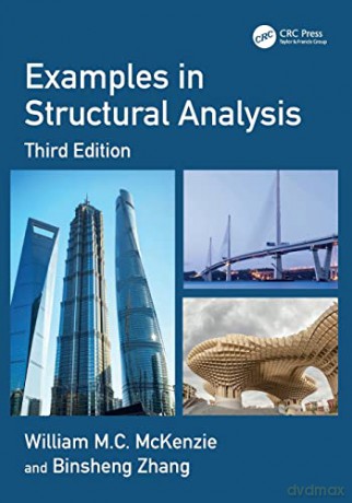 Examples In Structural Analysis - William M.C. McKenzie [KSIĄŻKA]