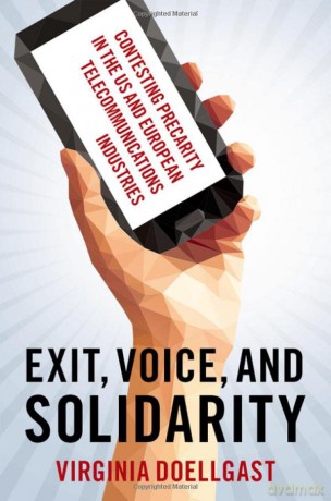 Exit Voice And Solidarity - Virginia Doellgast [KSIĄŻKA]