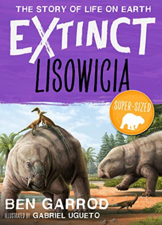 Extinct Lisowicia 4 - Ben Garrod [KSIĄŻKA]
