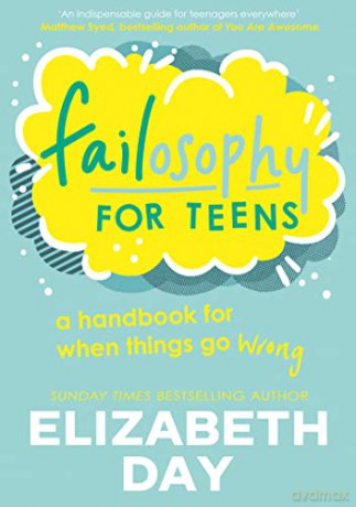 Failosophy For Teens - Elizabeth Day [KSIĄŻKA]