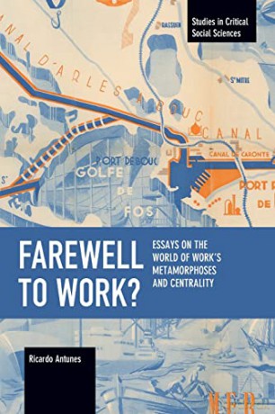 Farewell To Work - Ricardo Antunes [KSIĄŻKA]