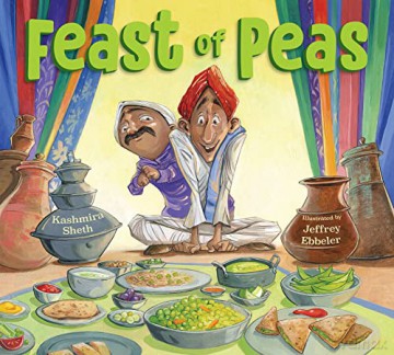 Feast Of Peas - Kashmira Sheth [KSIĄŻKA]