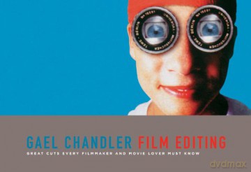 Film Editing - Gael Chandler [KSIĄŻKA]